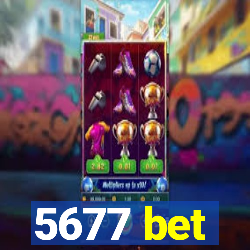 5677 bet